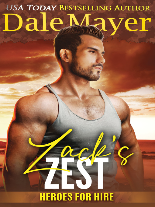 Title details for Zack's Zest by Dale Mayer - Available
